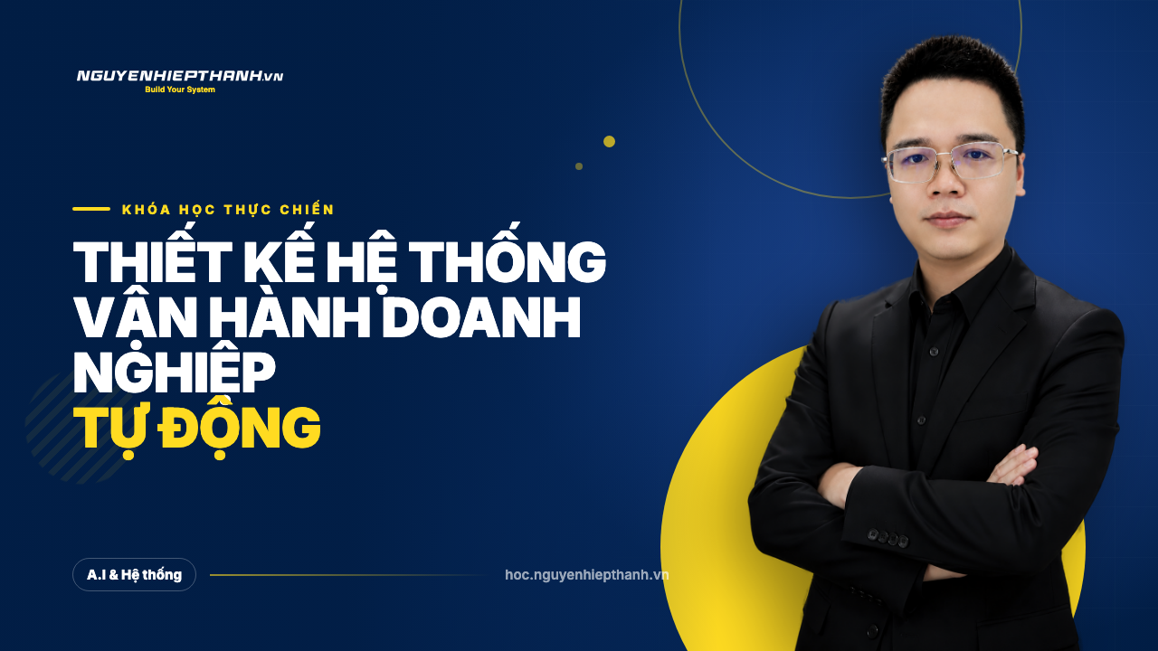 Thiết kế hệ thống vận hành doanh nghiệp tự động